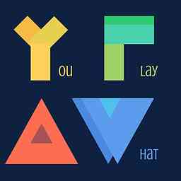 You Play A What? logo