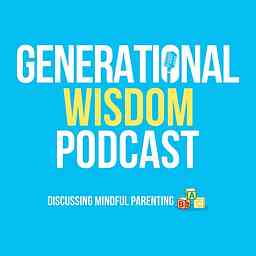 Generational Wisdom Podcast cover logo