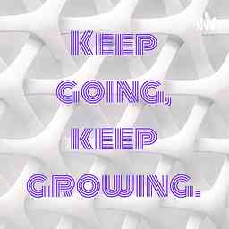 Keep going, keep growing. cover logo