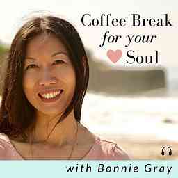Coffee Break For Your Soul with Bonnie Gray logo