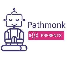 Pathmonk Presents Podcast logo