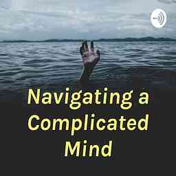 Navigating a Complicated Mind cover logo