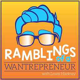 Ramblings of a Wantrepreneur cover logo