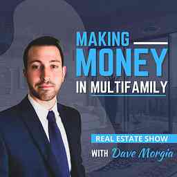 Making Money in Multifamily Real Estate Show cover logo