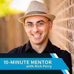 10-Minute Mentor with Rich Perry cover logo