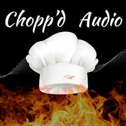 Chopp'd Audio logo