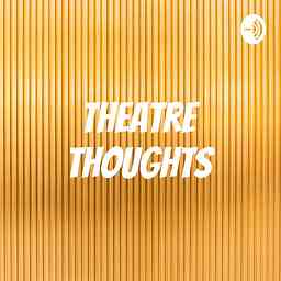 Theatre Thoughts cover logo