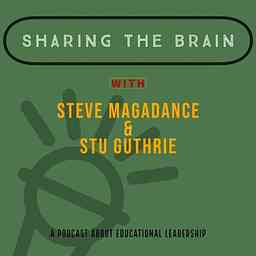 Sharing the Brain: A Podcast about Educational Leadership cover logo
