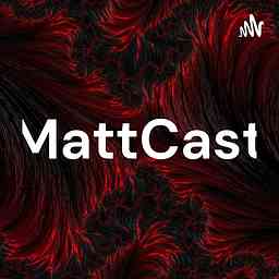 MattCast cover logo