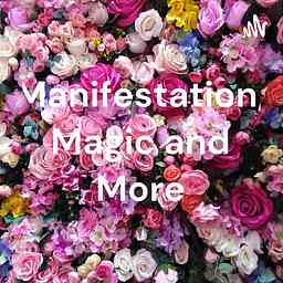 Manifestation, Magic and More cover logo