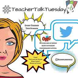 #TeacherTalkTuesday cover logo