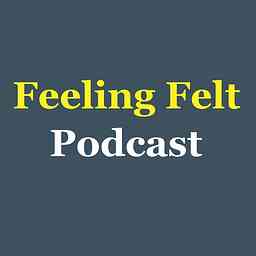 Feeling Felt Podcast logo