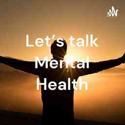 Let's talk Mental Health cover logo