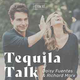 Tequila Talk w/ Daisy Fuentes & Richard Marx cover logo