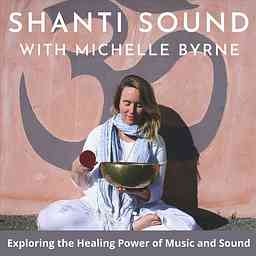Shanti Sound with Michelle Byrne cover logo