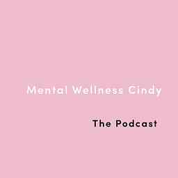 Mental Wellness Cindy cover logo