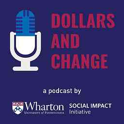 Dollars and Change Podcast cover logo