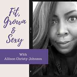 Fit, Grown & Sexy cover logo