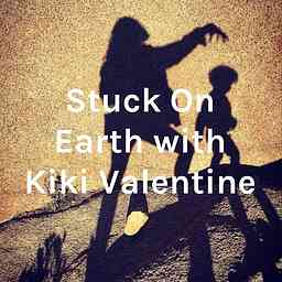 Stuck On Earth with Kiki Valentine cover logo