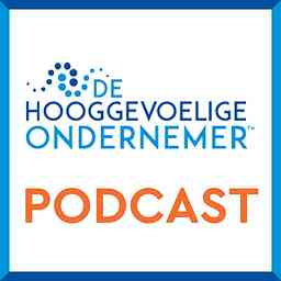 Podcast Archieven - Hooggevoelig Ondernemen cover logo