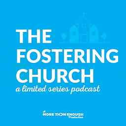 Fostering Church Podcast logo
