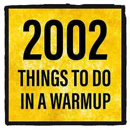 2002 things to do in a warmup logo