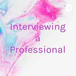 Interviewing a Professional cover logo