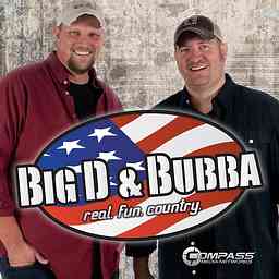 Big D and Bubba's Weekly Podcast cover logo