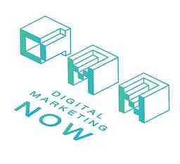 Digital Marketing Now Podcast cover logo
