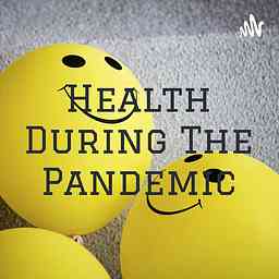 Health During The Pandemic cover logo