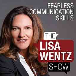 Lisa Wentz Show - Fearless Communication Skills logo