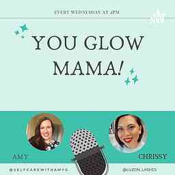 You Glow Mama! cover logo
