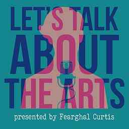 Let's Talk About The Arts Festival Conversations cover logo