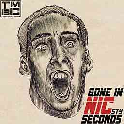 Gone in NICsty Seconds: A Nicolas Cage Celebration cover logo