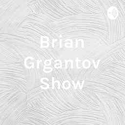 Brian Grgantov Show logo