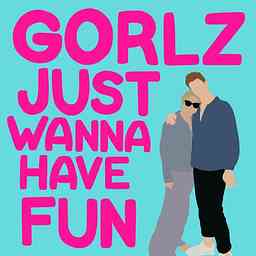 Gorlz Just Wanna Have Fun cover logo
