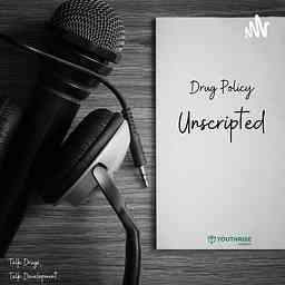 Drug Policy Unscripted cover logo