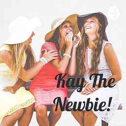 Kay The Newbie! cover logo