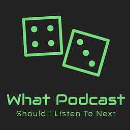 What Podcast Should I Listen to Next? logo