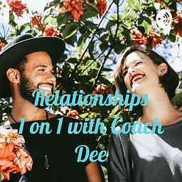 Relationships 1 on 1 with Coach Dee cover logo