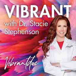 Vibrant with Dr. Stacie Stephenson logo