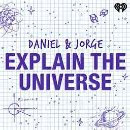 Daniel and Jorge Explain the Universe cover logo