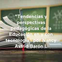 "Diseño e Innovación en Educación en y con tecnología" por Nancy Astrid Barón López logo