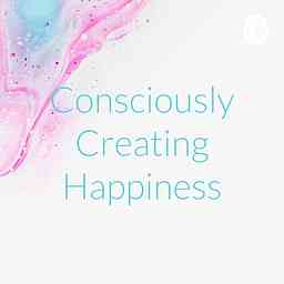 Consciously Creating Happiness cover logo