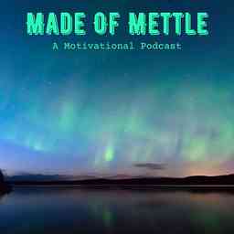 Made of Mettle Motivation cover logo