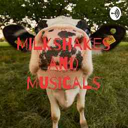 Milkshakes and Musicals logo