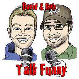David and Rob Talk Funny's Podcast cover logo