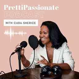 PrettiPassionate Podcast cover logo