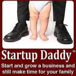 Podcast – Startup Daddy Business Startup Advice cover logo