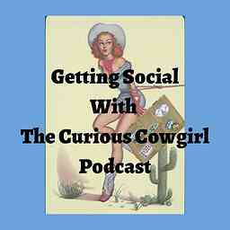 Getting Social With The Curious Cowgirl cover logo